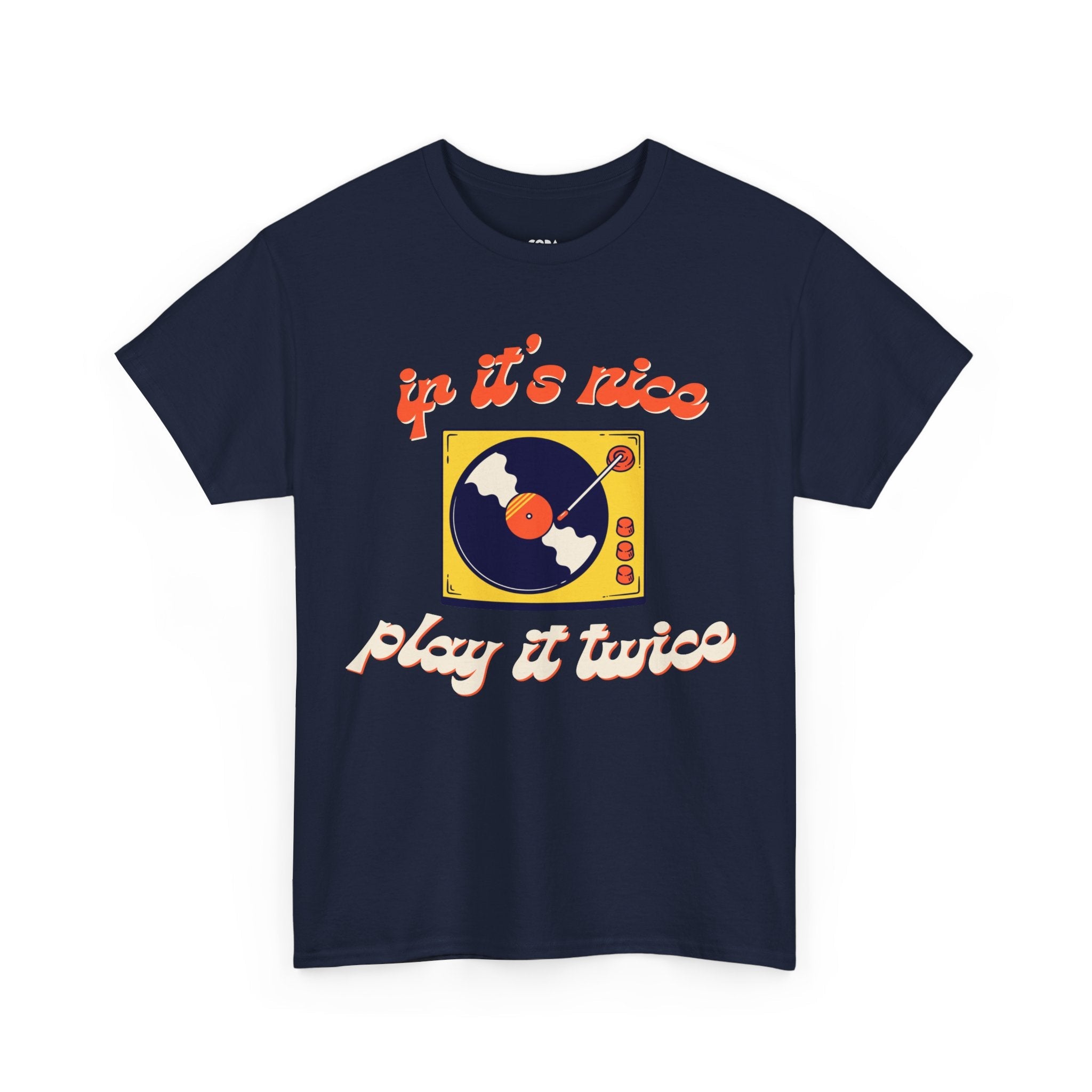 'If It’s Nice, Play It Twice' Vinyl T-Shirt