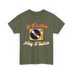 'If It’s Nice, Play It Twice' Vinyl T-Shirt