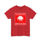 'In Case of Fire, Save My Vinyl' T-Shirt