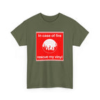 'In Case of Fire, Save My Vinyl' T-Shirt