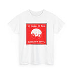 'In Case of Fire, Save My Vinyl' T-Shirt