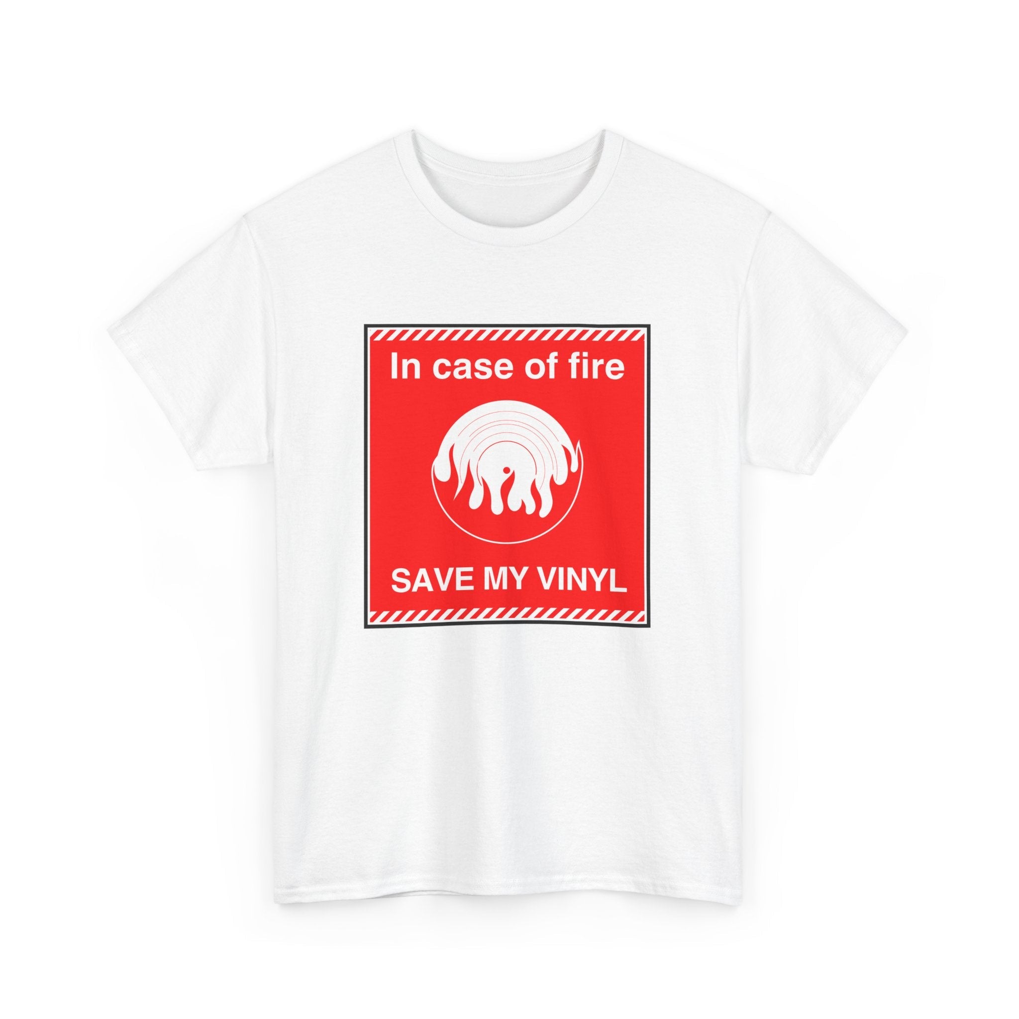 'In Case of Fire, Save My Vinyl' T-Shirt