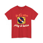 'If It’s Nice, Play It Twice' Vinyl T-Shirt