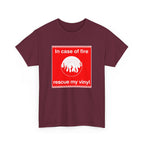 'In Case of Fire, Save My Vinyl' T-Shirt