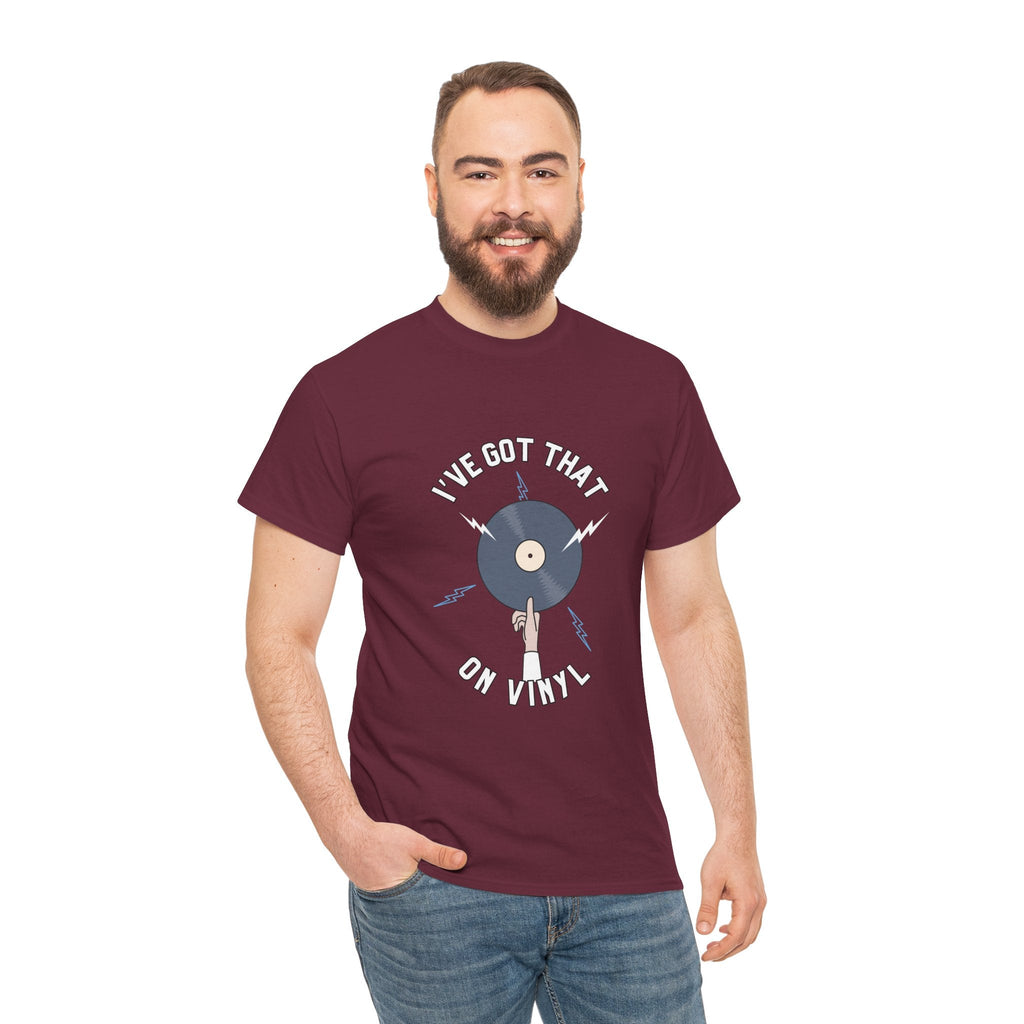 'I've Got That On Vinyl' T-Shirt