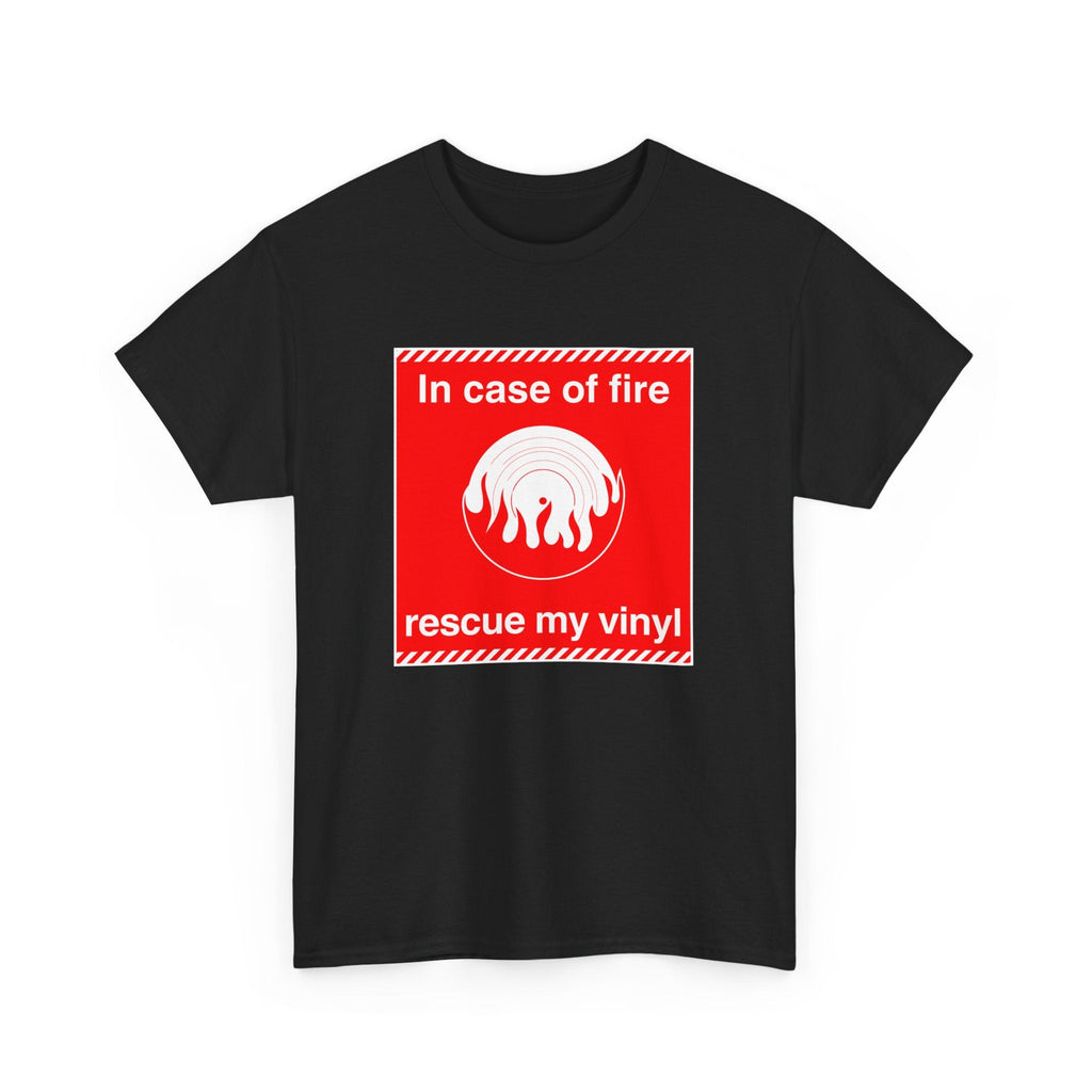 'In Case of Fire, Save My Vinyl' T-Shirt