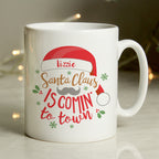 Personalised Santa Claus Is Comin To Town Mug | Christmas Gift