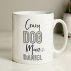 Personalised Crazy Dog Man Mug | Gift for Pets