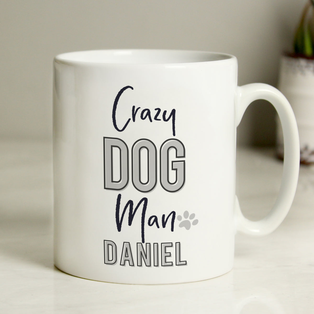 Personalised Crazy Dog Man Mug | Gift for Pets
