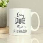 Personalised Crazy Dog Man Mug | Gift for Pets