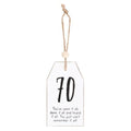 70 Milestone Birthday Hanging Sentiment Sign | Inspired Creative Gifts | UK Supplier
