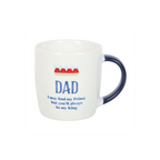 Dad You'll Be My King Mug for Father's Day