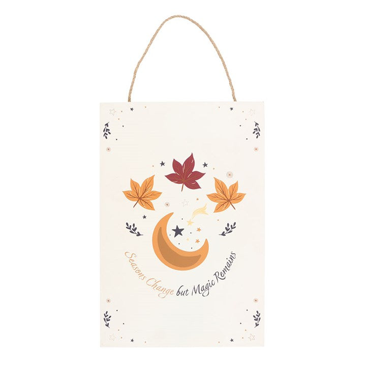 Seasons Change but Magic Remains Hanging Sign - Sign - Inspired Creative Gifts
