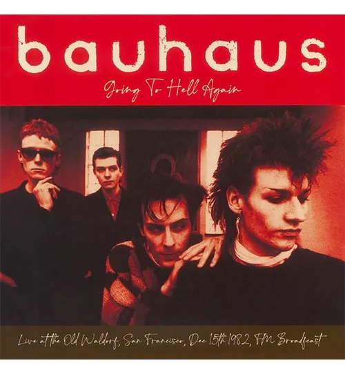 Bauhaus – Going to Hell Again: Live in San Francisco, 1982 (Limited Edition 12-Inch Album on Red Vinyl) | Vinyl | Inspired Creative Gifts
