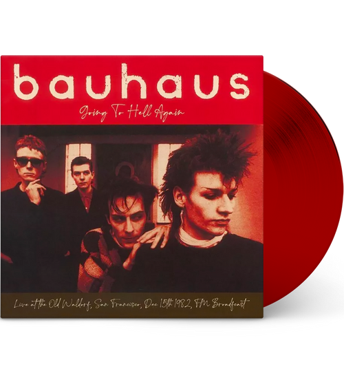 Bauhaus – Going to Hell Again: Live in San Francisco, 1982 (Limited Edition 12-Inch Album on Red Vinyl) | Vinyl | Inspired Creative Gifts