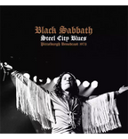 Black Sabbath – Steel City Blues: Live in Pittsburgh, 1978 (Limited Edition Double-LP on Clear Vinyl)