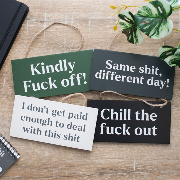 Kindly F*ck Off Sweary Hanging Sign - Sign - Inspired Creative Gifts