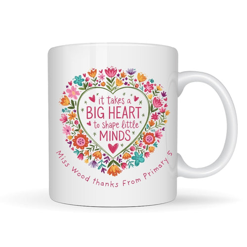 It Takes A Big Heart to Shape Little Minds Mug Gift | Ceramics | Inspired Creative Gifts