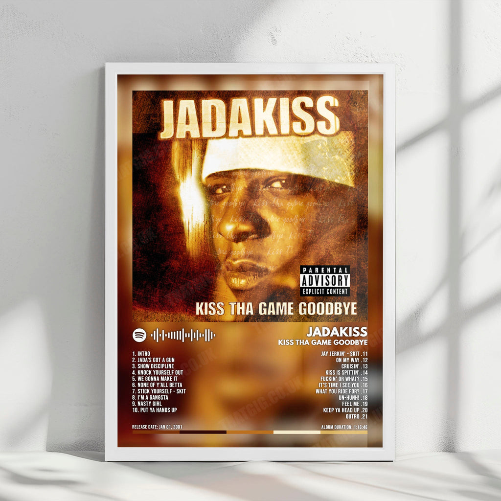 Jadakiss "Kiss Tha Game Goodbye" Album Cover Poster - with Complete Tracklist