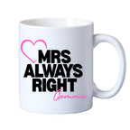 Mr Right & Mrs Always Right Mugs Gift Set I Couples Wedding Gift