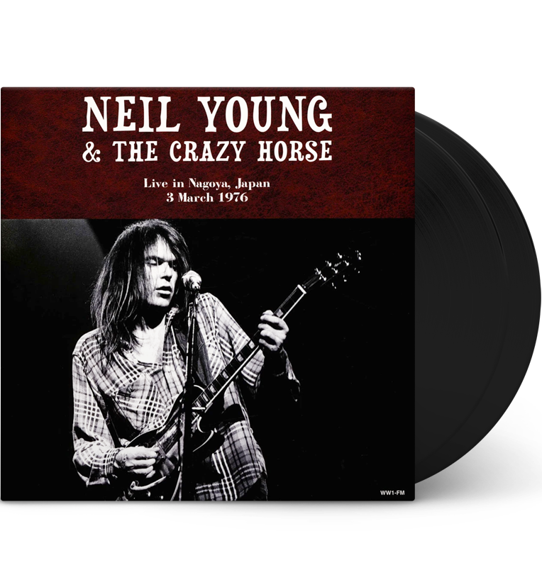 Neil Young & Crazy Horse – Live in Nagoya, Japan, 3 March 1976 (12-Inch Double-LP)