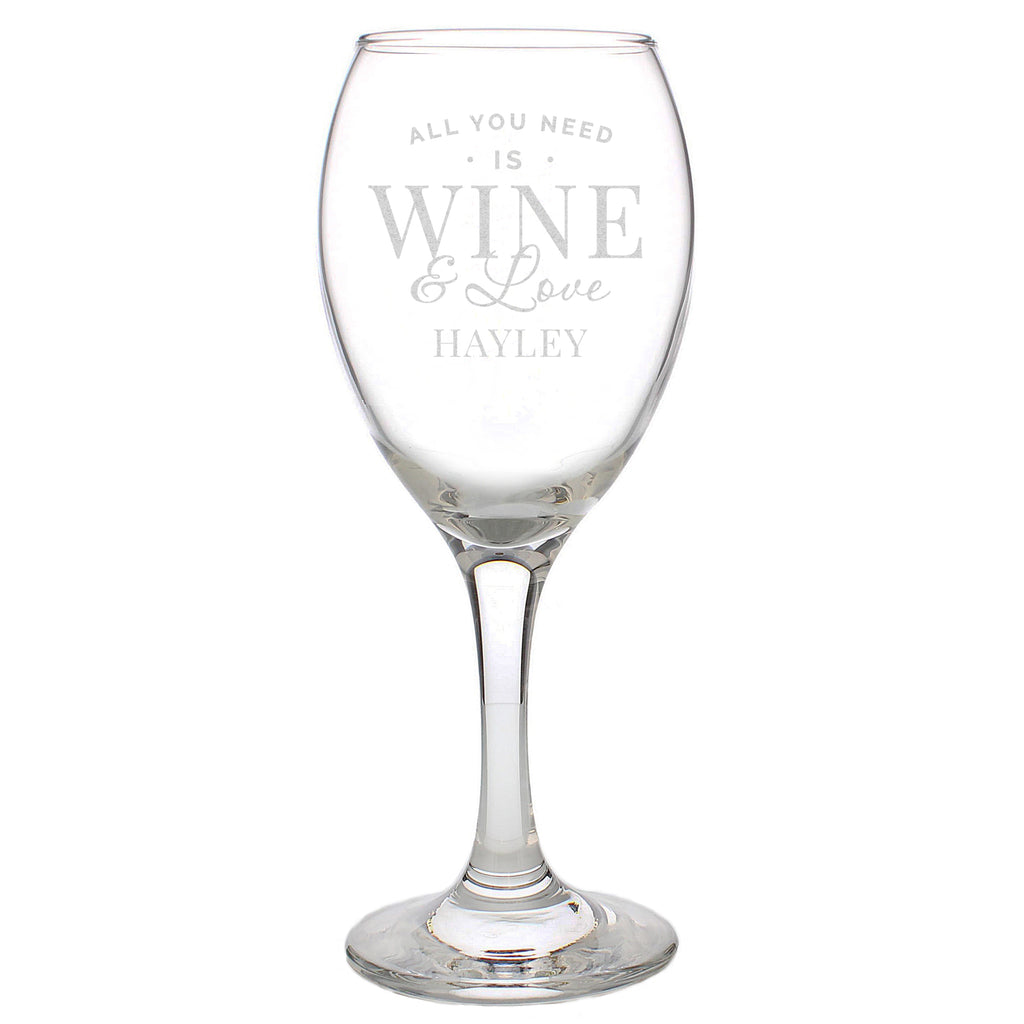 Personalised 'All You Need is Wine' Wine Glass - Wine Glass - Inspired Creative Gifts
