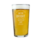 Personalised Always Look On The Bright Cider Life Pint Glass for Birthday