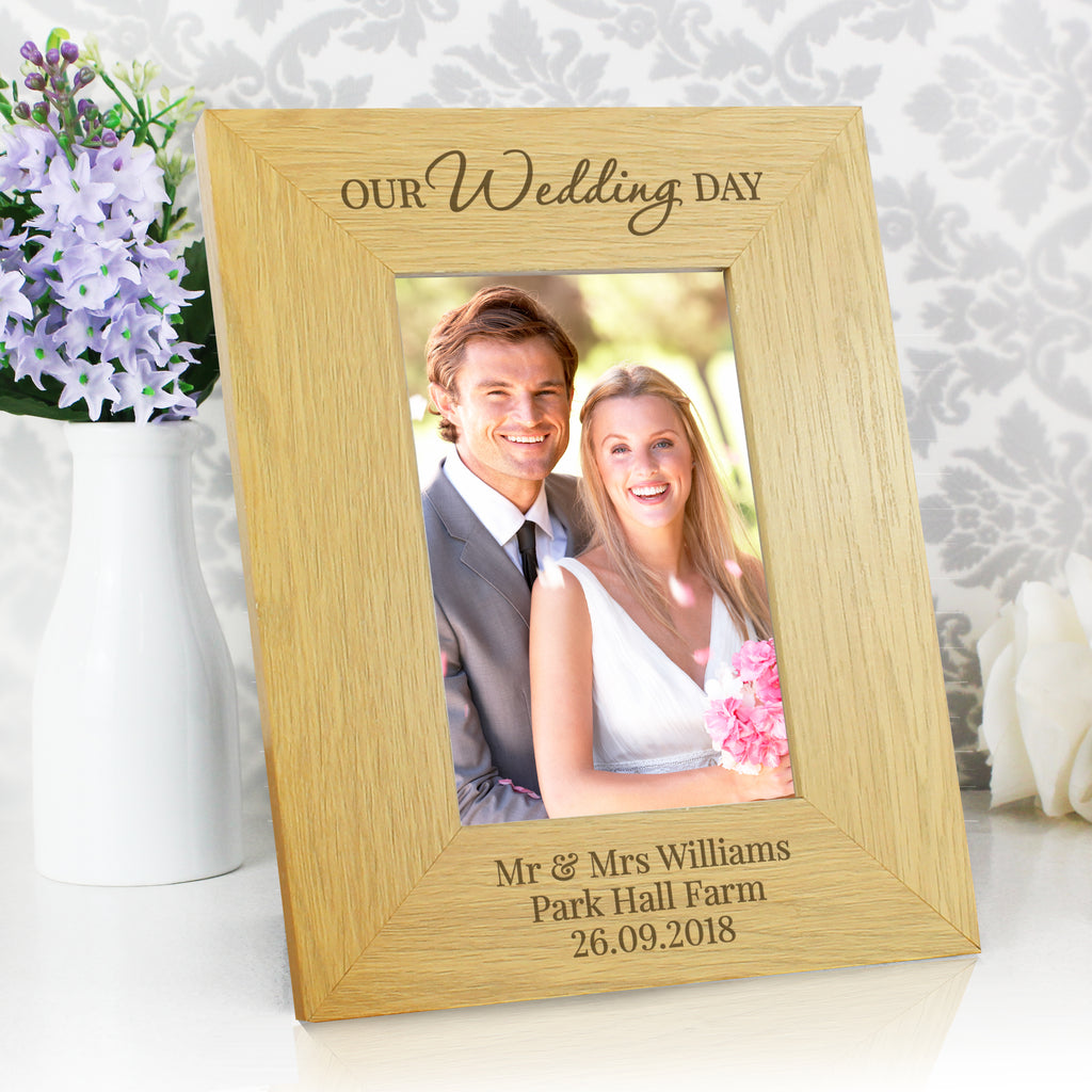 Personalised Our Wedding Day 6x4 Oak Finish Photo Frame | Photo Frames, Albums and Guestbooks