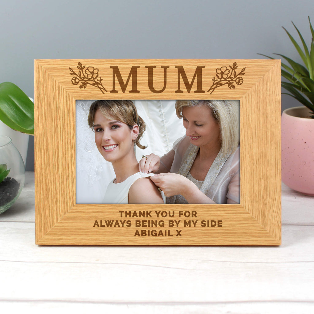 Personalised Floral Mum 6x4 Oak Finish Photo Frame - Inspired Creative Gifts