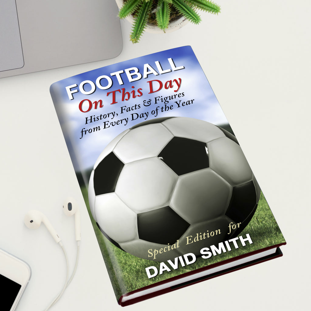 Personalised Football On This Day Book | Books | Inspired Creative Gifts