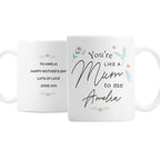 Personalised You're Like A Mum To Me Mug | Gift for Her