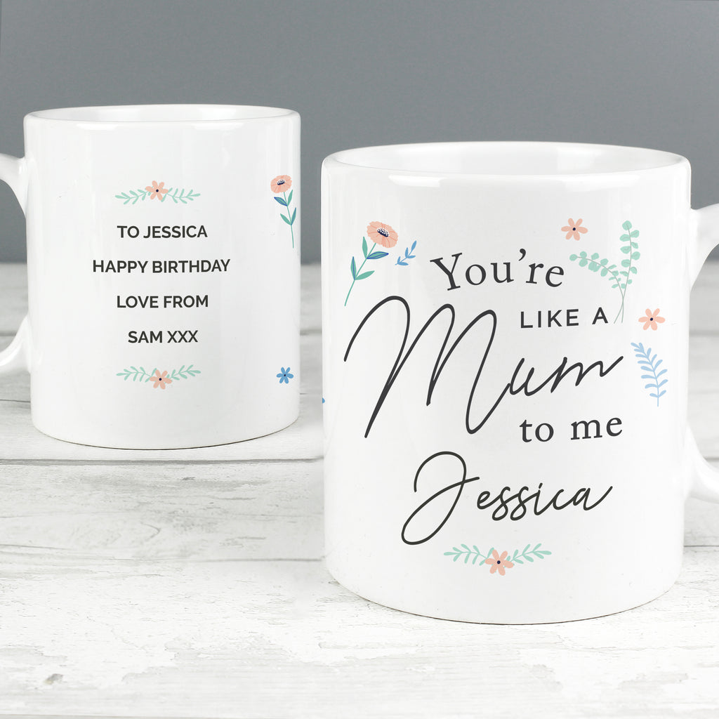 Personalised You're Like A Mum To Me Mug | Gift for Her