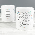 Personalised You're Like A Mum To Me Mug | Gift for Her