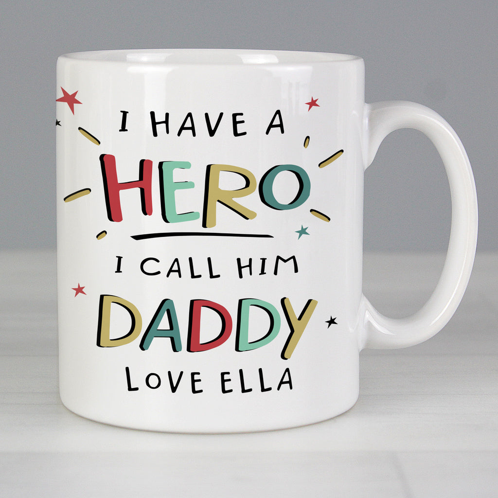 Personalised I Have A Hero Mug | Father's Day Gift