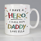 Personalised I Have A Hero Mug | Father's Day Gift