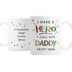 Personalised I Have A Hero Mug | Father's Day Gift