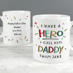 Personalised I Have A Hero Mug | Father's Day Gift