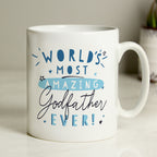 Personalised World's Most Amazing Godfather Mug for Father's Day
