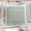 Personalised Sage Green Reserved For Cushion | Textiles