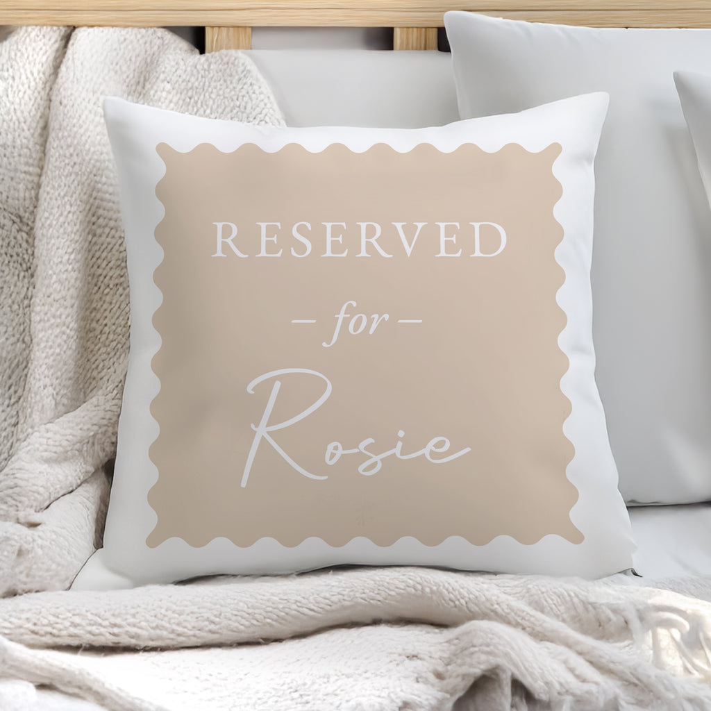Personalised Cream Reserved For Cushion | Textiles | Inspired Creative Gifts