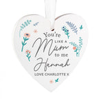 Personalised You're Like A Mum To Me Wooden Heart Decoration | Gift for Her