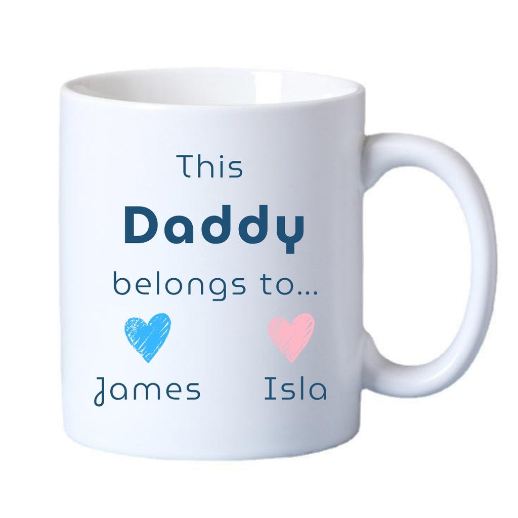 This Daddy Belongs To... Mug Gift | Father's Day Gift
