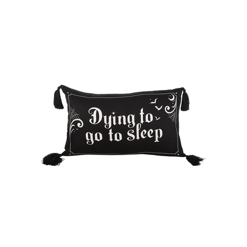 Dying to Go to Sleep Satin Cushion