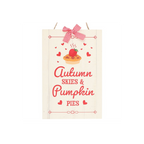 Autumn Skies & Pumpkin Pies Hanging Sign