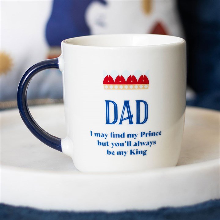 Dad You'll Be My King Mug | Inspired Creative Gifts | UK Supplier