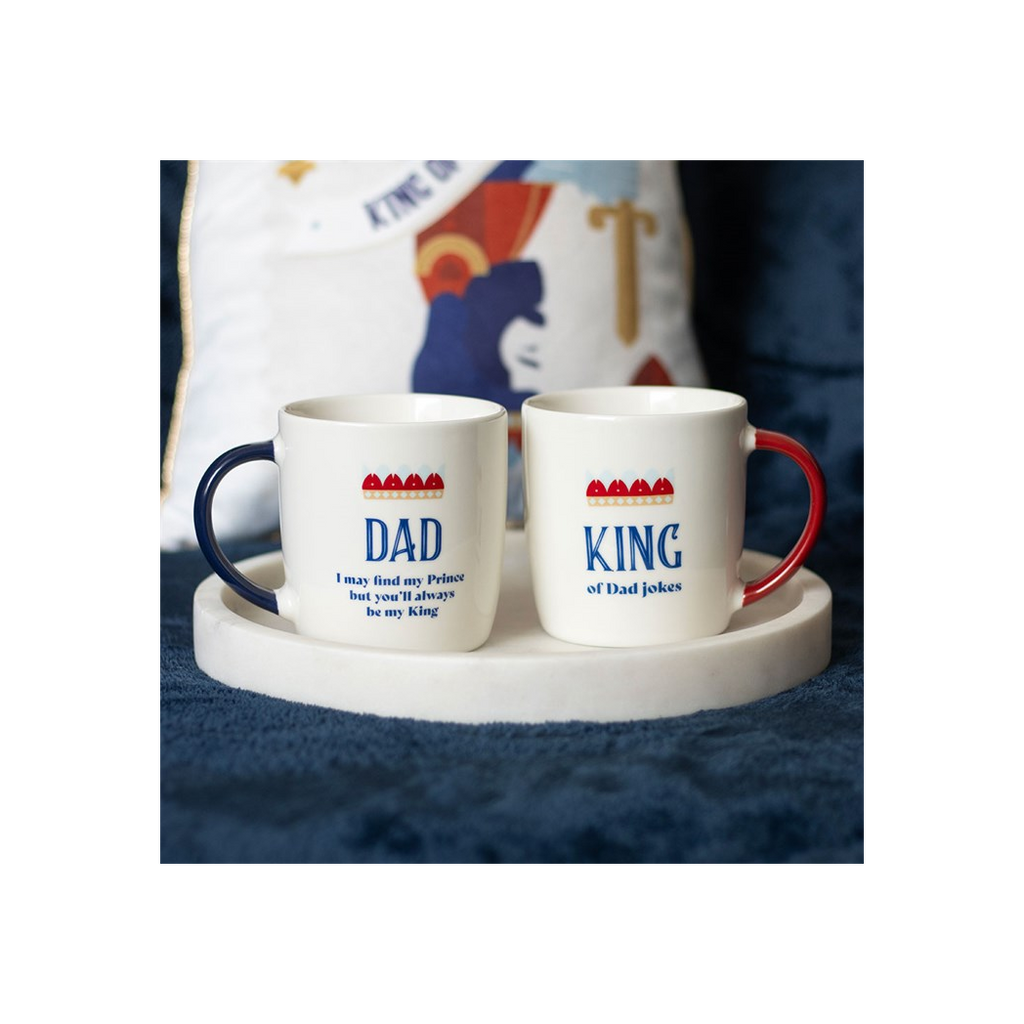 Dad You'll Be My King Mug for Father's Day