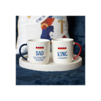 Dad You'll Be My King Mug for Father's Day