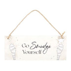 Go Smudge Yourself Hanging Sign | Inspired Creative Gifts | UK Supplier