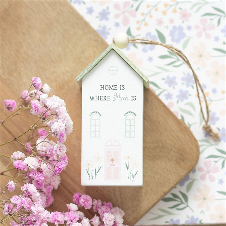 Home Is Where Mum Is Hanging House Decoration | Inspired Creative Gifts | UK Supplier