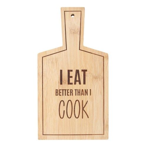 I Eat Better Than I Cook Bamboo Serving Board | Inspired Creative Gifts | UK Supplier